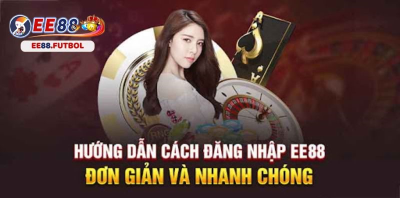 Chi tiết cách đăng nhập EE88 bằng máy tính